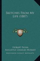 Sketches From My Life (1887)