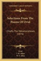 Selections From The Poems Of Ovid