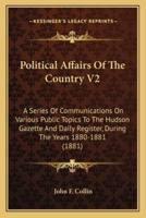 Political Affairs Of The Country V2