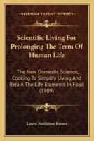 Scientific Living For Prolonging The Term Of Human Life