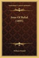 Sons Of Belial (1895)