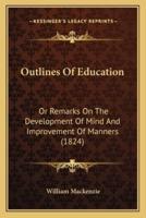 Outlines Of Education