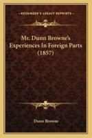 Mr. Dunn Browne's Experiences In Foreign Parts (1857)