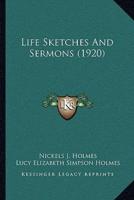 Life Sketches And Sermons (1920)