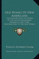 Old Homes Of New Americans