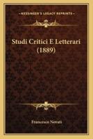 Studi Critici E Letterari (1889)