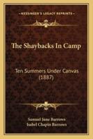 The Shaybacks In Camp