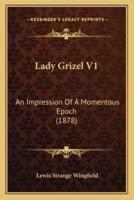 Lady Grizel V1