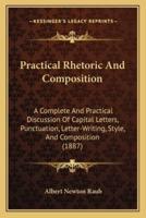 Practical Rhetoric And Composition