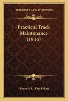 Practical Track Maintenance (1916)