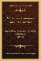 Miniature Romances From The German