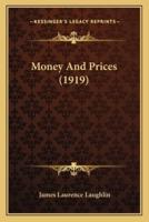 Money And Prices (1919)