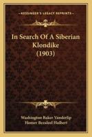 In Search Of A Siberian Klondike (1903)