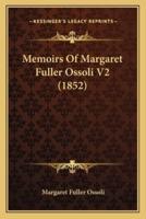 Memoirs Of Margaret Fuller Ossoli V2 (1852)