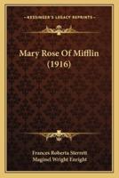 Mary Rose Of Mifflin (1916)