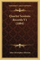 Quarter Sessions Records V1 (1884)