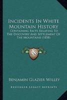 Incidents In White Mountain History