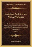 Scripture And Science Not At Variance