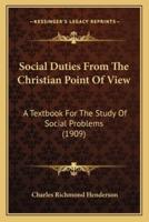 Social Duties From The Christian Point Of View