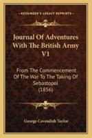 Journal Of Adventures With The British Army V1