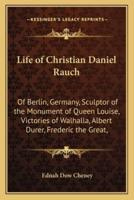Life of Christian Daniel Rauch