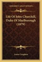 Life of John Churchill, Duke of Marlborough (1879)