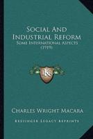 Social And Industrial Reform