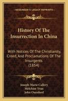 History of the Insurrection in China