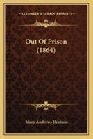 Out Of Prison (1864)