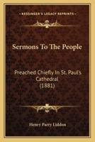 Sermons To The People