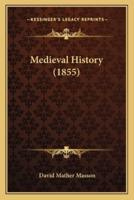 Medieval History (1855)