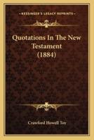 Quotations In The New Testament (1884)