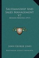 Salesmanship And Sales Management V7