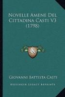 Novelle Amene Del Cittadina Casti V3 (1798)