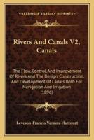 Rivers And Canals V2, Canals