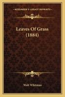Leaves of Grass (1884)