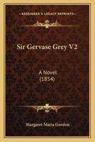 Sir Gervase Grey V2