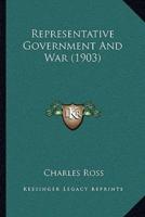 Representative Government and War (1903)