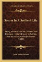 Scenes In A Soldier's Life