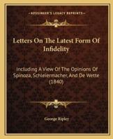 Letters On The Latest Form Of Infidelity