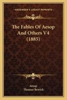 The Fables Of Aesop And Others V4 (1885)