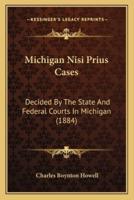 Michigan Nisi Prius Cases