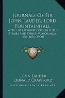 Journals Of Sir John Lauder, Lord Fountainhall