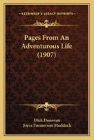 Pages From An Adventurous Life (1907)