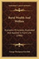 Rural Wealth And Welfare