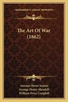 The Art Of War (1862)