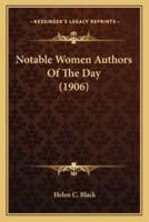Notable Women Authors Of The Day (1906)