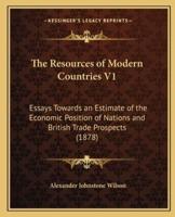 The Resources of Modern Countries V1