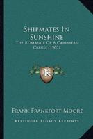 Shipmates In Sunshine