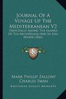 Journal Of A Voyage Up The Mediterranean V2
